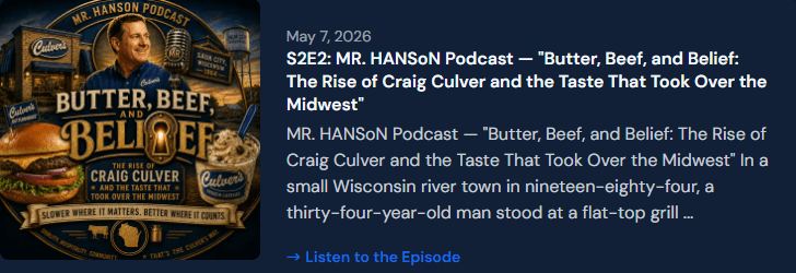 S2E2: MR. HANSoN Podcast — "Butter, Beef, and Belief: The Rise of Craig Culver and the Taste That Took Over the Midwest"